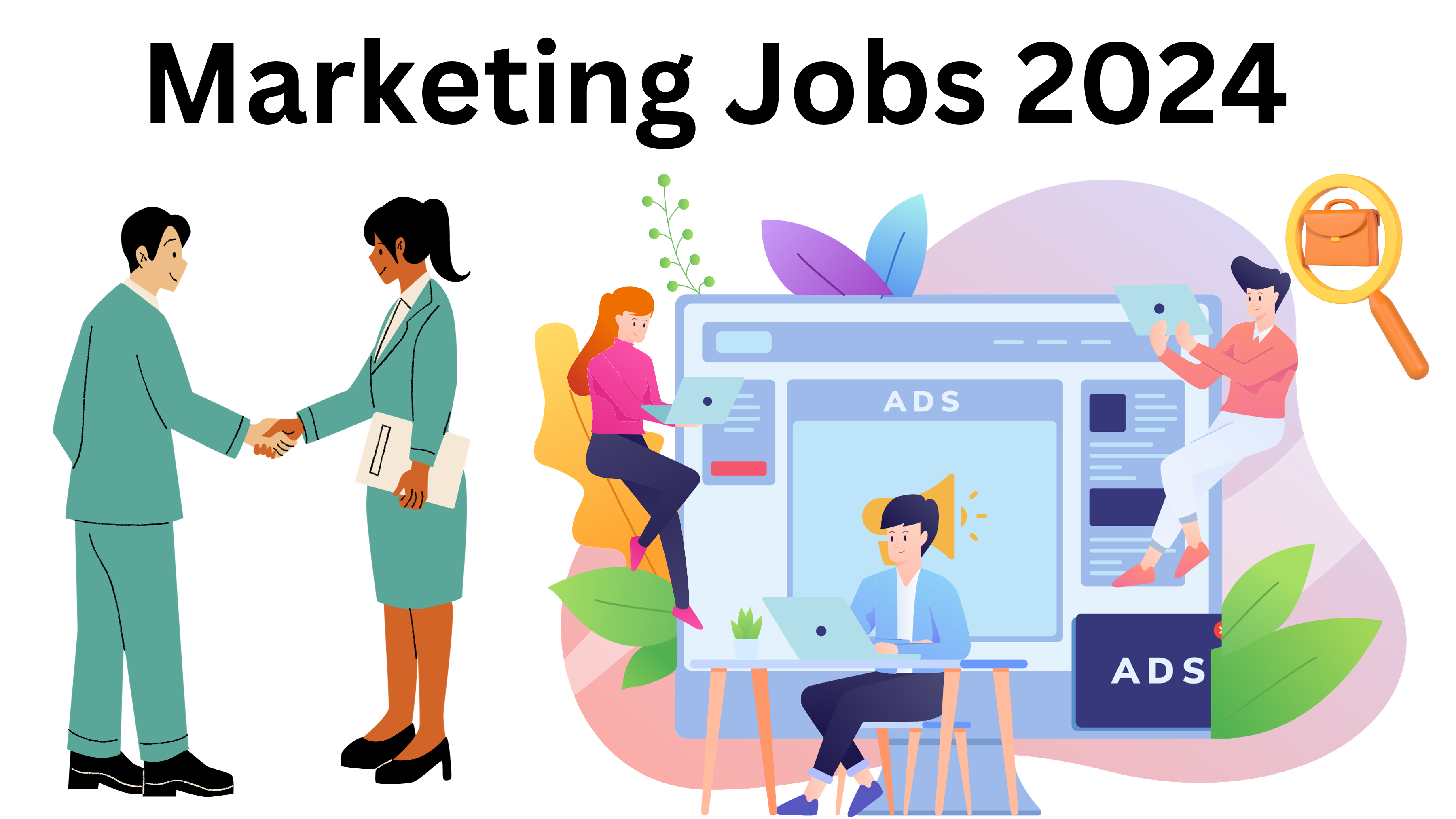 Marketing Jobs 2024 : Navigating Opportunities in the Industry